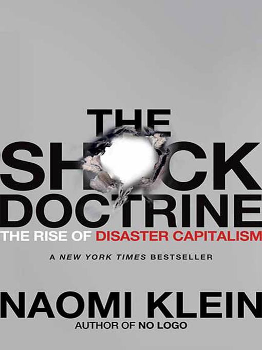 Title details for The Shock Doctrine by Naomi Klein - Available
